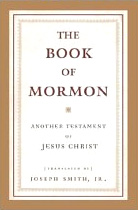 The Book of Mormon translated by Joseph Smith, Jr.
